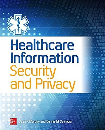 خرید و دانلود نسخه کامل کتاب Healthcare Information Security and Privacy_6a6bb0c4aa215.jpeg خرید و دانلود نسخه کامل کتاب Healthcare Information Security and Privacy