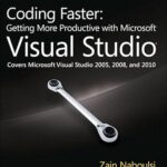 خرید و دانلود نسخه کامل کتاب Coding Faster: Getting More Productive with Microsoft Visual Studio (Developer Reference)