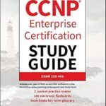 خرید و دانلود نسخه کامل کتاب CCNP Enterprise Certification Study Guide: Implementing and Operating Cisco Enterprise Network Core Technologies: Exam 350-401