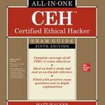 خرید و دانلود نسخه کامل کتاب CEH Certified Ethical Hacker All-in-One Exam Guide, Fifth Edition 5th Edition