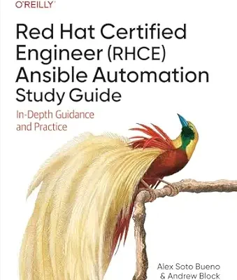 خرید و دانلود نسخه کامل کتاب Red Hat Certified Engineer (RHCE) Ansible Automation Study Guide: In-Depth Guidance and Practice