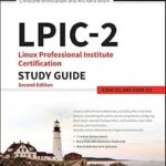 خرید و دانلود نسخه کامل کتاب LPIC-2: Linux Professional Institute Certification Study Guide: Exam 201 and Exam 202