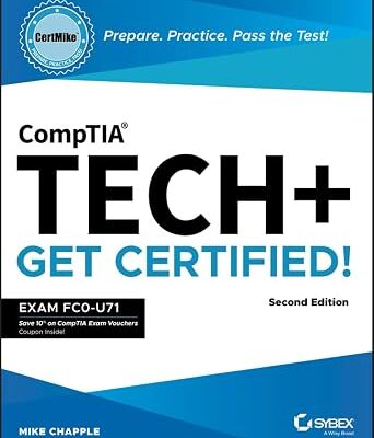 خرید و دانلود نسخه کامل کتاب CompTIA Tech+ CertMike: Prepare. Practice. Pass the Test! Get Certified!: Exam FC0-U71 (CertMike Get Certified)