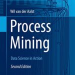 خرید و دانلود نسخه کامل کتاب Process Mining: Data Science in Action 2nd Edition