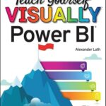 خرید و دانلود نسخه کامل کتاب Teach Yourself VISUALLY Power BI (Teach Yourself VISUALLY (Tech))