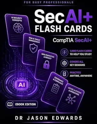 خرید و دانلود نسخه کامل کتاب SecAI+ Flash Cards: 1,000 Digital Flash Cards to Help You Prepare for the CompTIA SecAI+ Exam (Bare Metal Cyber Study Guides)