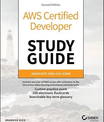 خرید و دانلود نسخه کامل کتاب AWS Certified Developer Study Guide: Associate (DVA-C02) Exam (Sybex Study Guide)