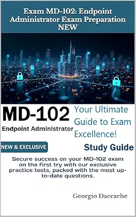 خرید و دانلود نسخه کامل کتاب Exam MD-102: Endpoint Administrator Exam Preparation – NEW: Secure success on your MD-102 exam on the first try with our exclusive practice tests, packed with the most up-to-date questions._6a6c2d365ac3c.webp خرید و دانلود نسخه کامل کتاب Exam MD-102: Endpoint Administrator Exam Preparation – NEW: Secure success on your MD-102 exam on the first try with our exclusive practice tests, packed with the most up-to-date questions.