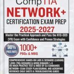 خرید و دانلود نسخه کامل کتاب CompTIA NETWORK+ CERTIFICATION EXAM PREP 2025-2027: Master the Practical Approach and Pass the N10-009 (V9) Exam with Confidence and Proven Strategies