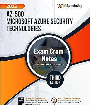 خرید و دانلود نسخه کامل کتاب AZ-500: Microsoft Azure Security Technologies – Exam Cram Notes: Third Edition – 2023