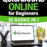 خرید و دانلود نسخه کامل کتاب QuickBooks Online for Beginners 2026 New Edition: The Most Updated Illustrated Guide to QBO. Unlock Practical Tools, Automation Secrets, and Industry-Specific Strategies to Go from Zero to Pro Fast