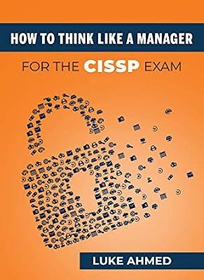 خرید و دانلود نسخه کامل کتاب How To Think Like A Manager for the CISSP Exam