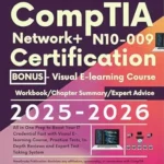 خرید و دانلود نسخه کامل کتاب CompTIA Network+ N10-009 Certification 2025-2026 : All in One Prep to Boost Your IT Credential Fast with Visual E-learning Course, Practice Tests, In-Depth Reviews and Expert Test Taking System