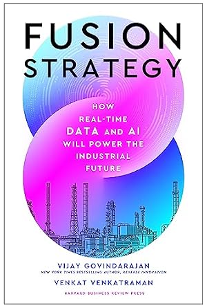 خرید و دانلود نسخه کامل کتاب Fusion Strategy: How Real-Time Data and AI Will Power the Industrial Future_6a6ce5398aedf.jpeg خرید و دانلود نسخه کامل کتاب Fusion Strategy: How Real-Time Data and AI Will Power the Industrial Future