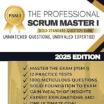 خرید و دانلود نسخه کامل کتاب THE PROFESSIONAL SCRUM MASTER™ 1 – MASTER THE EXAM (PSM 1): 12 PRACTICE TESTS, 1000 RIGOROUS QUESTIONS, GAIN WEALTH OF INSIGHTS, EXPERT EXPLANATIONS AND ONE ULTIMATE GOAL