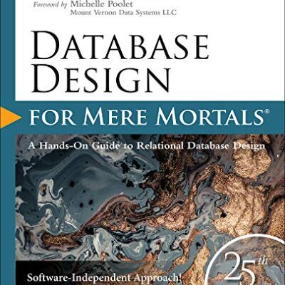 خرید و دانلود نسخه کامل کتاب Database Design for Mere Mortals Kindle Edition