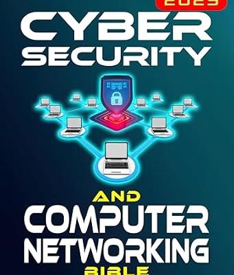 خرید و دانلود نسخه کامل کتاب The Cybersecurity and Computer Networking Bible: [2 in 1] Your Ultimate Guide to Mastering Digital Security and Network Infrastructure | Become an IT Expert in No Time and Build a Successful Career