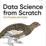 خرید و دانلود نسخه کامل کتاب Data Science from Scratch: First Principles with Python 2nd Edition