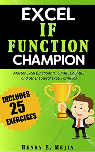 خرید و دانلود نسخه کامل کتاب Excel IF Function Champion: Master Excel functions IF, SumIF, CountIF, and other Logical Excel Formulas (Excel Champions Book 4) Kindle Edition_6a6b8da998416.jpeg خرید و دانلود نسخه کامل کتاب Excel IF Function Champion: Master Excel functions IF, SumIF, CountIF, and other Logical Excel Formulas (Excel Champions Book 4) Kindle Edition