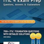 خرید و دانلود نسخه کامل کتاب ITIL 4 Exam Prep Questions, Answers & Explanations: 700+ ITIL Foundation Questions with Detailed Solutions