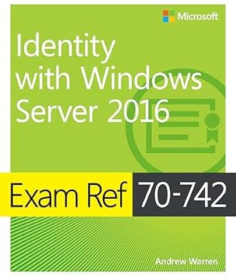 خرید و دانلود نسخه کامل کتاب Exam Ref 70-742 Identity with Windows Server 2016