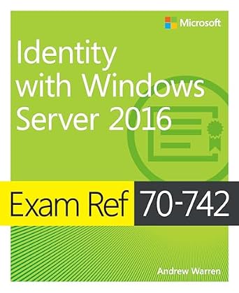 خرید و دانلود نسخه کامل کتاب Exam Ref 70-742 Identity with Windows Server 2016_6a6c3405cdbe8.jpeg خرید و دانلود نسخه کامل کتاب Exam Ref 70-742 Identity with Windows Server 2016