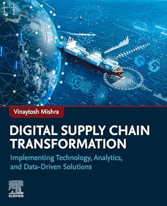 خرید و دانلود نسخه کامل کتاب Digital Supply Chain Transformation: Implementing Technology, Analytics, and Data-Driven Solutions_6a689e930682d.webp خرید و دانلود نسخه کامل کتاب Digital Supply Chain Transformation: Implementing Technology, Analytics, and Data-Driven Solutions