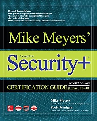 خرید و دانلود نسخه کامل کتاب Mike Meyers’ CompTIA Security+ Certification Guide, Second Edition (Exam SY0-501)_6a6ca8d155166.jpeg خرید و دانلود نسخه کامل کتاب Mike Meyers’ CompTIA Security+ Certification Guide, Second Edition (Exam SY0-501)
