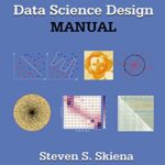 خرید و دانلود نسخه کامل کتاب The Data Science Design Manual (Texts in Computer Science) 1st ed. 2017 Edition