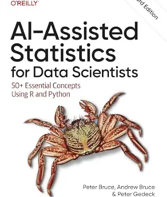 خرید و دانلود نسخه کامل کتاب AI-Assisted Statistics for Data Scientists: 50+ Essential Concepts Using R and Python