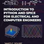 خرید و دانلود نسخه کامل کتاب Introduction to Python and Spice for Electrical and Computer Engineers