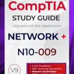 خرید و دانلود نسخه کامل کتاب CompTIA Network+ N10-009 Study Guide: The All in One Manual to Prepare for the Certification Exam – Includes Lab Simulators, 4 Full-Length Practice Tests, … Trainer Pro (CompTIA Certification Series)