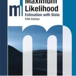 خرید و دانلود نسخه کامل کتاب Maximum Likelihood Estimation with Stata, Fifth Edition