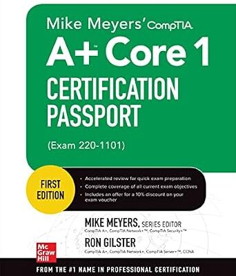 خرید و دانلود نسخه کامل کتاب Mike Meyers’ CompTIA A+ Core 1 Certification Passport (Exam 220-1101)