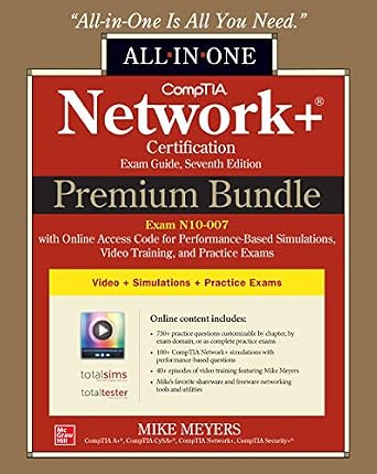 خرید و دانلود نسخه کامل کتاب CompTIA Network+ Certification Premium Bundle: All-in-One Exam Guide, Seventh Edition with Online Access Code for Performance-Based Simulations, Video Training, and Practice Exams (Exam N10-007)_6a6b8897be048.jpeg خرید و دانلود نسخه کامل کتاب CompTIA Network+ Certification Premium Bundle: All-in-One Exam Guide, Seventh Edition with Online Access Code for Performance-Based Simulations, Video Training, and Practice Exams (Exam N10-007)