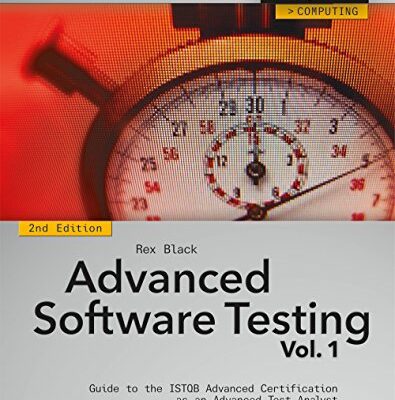 خرید و دانلود نسخه کامل کتاب Advanced Software Testing – Vol. 1, 2nd Edition: Guide to the ISTQB Advanced Certification as an Advanced Test Analyst 2nd Edition