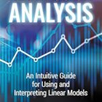 خرید و دانلود نسخه کامل کتاب Regression Analysis: An Intuitive Guide for Using and Interpreting Linear Models