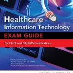 خرید و دانلود نسخه کامل کتاب Healthcare Information Technology Exam Guide for CHTS and CAHIMS Certifications