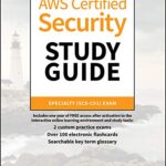 خرید و دانلود نسخه کامل کتاب AWS Certified Security Study Guide: Specialty (SCS-C01) Exam 1st Edition