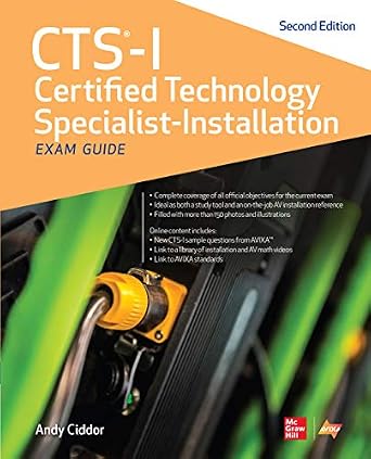 خرید و دانلود نسخه کامل کتاب CTS-I Certified Technology Specialist-Installation Exam Guide, Second Edition_6a6ba19083fca.jpeg خرید و دانلود نسخه کامل کتاب CTS-I Certified Technology Specialist-Installation Exam Guide, Second Edition