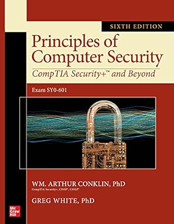 خرید و دانلود نسخه کامل کتاب Principles of Computer Security: CompTIA Security+ and Beyond, Sixth Edition (Exam SY0-601)_6a6bbe354d0ad.jpeg خرید و دانلود نسخه کامل کتاب Principles of Computer Security: CompTIA Security+ and Beyond, Sixth Edition (Exam SY0-601)