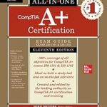 خرید و دانلود نسخه کامل کتاب CompTIA A+ Certification All-in-One Exam Guide, Eleventh Edition (Exams 220-1101 & 220-1102)