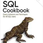 خرید و دانلود نسخه کامل کتاب SQL Cookbook: Query Solutions and Techniques for All SQL Users