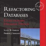 خرید و دانلود نسخه کامل کتاب Refactoring Databases: Evolutionary Database Design (Addison-Wesley Signature Series (Fowler))
