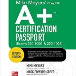 خرید و دانلود نسخه کامل کتاب Mike Meyers’ CompTIA A+ Certification Passport, Seventh Edition (Exams 220-1001 & 220-1002) (Mike Meyers’ Certification Passport)