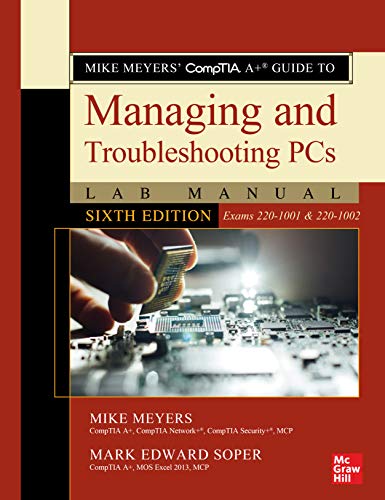 خرید و دانلود نسخه کامل کتاب Mike Meyers’ CompTIA A+ Guide to Managing and Troubleshooting PCs Lab Manual, Sixth Edition (Exams 220-1001 & 220-1002) 6th Edition_6a6c3e995747b.jpeg خرید و دانلود نسخه کامل کتاب Mike Meyers’ CompTIA A+ Guide to Managing and Troubleshooting PCs Lab Manual, Sixth Edition (Exams 220-1001 & 220-1002) 6th Edition