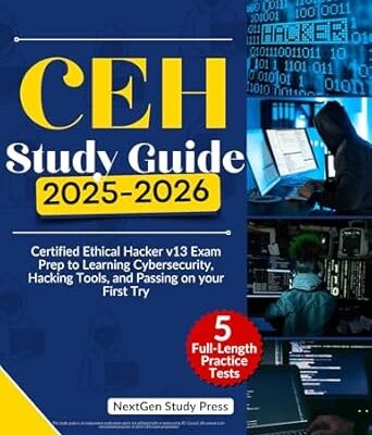 خرید و دانلود نسخه کامل کتاب CEH STUDY GUIDE 2025-2026: Certified Ethical Hacker v13 Exam Prep to Learning Cybersecurity, Hacking Tools, and Passing on your First Try (NextGen Master IT Certification Series Book 5)