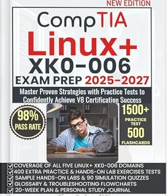 خرید و دانلود نسخه کامل کتاب CompTIA Linux+ XK0-006 EXAM PREP 2025-2027: Master Proven Strategies with Practice Tests to Confidently Achieve V8 Certification Success