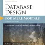 خرید و دانلود نسخه کامل کتاب Database Design for Mere Mortals: A Hands-On Guide to Relational Database Design 3rd Edition