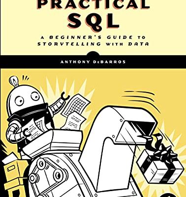 خرید و دانلود نسخه کامل کتاب Practical SQL, 2nd Edition: A Beginner’s Guide to Storytelling with Data Kindle Edition